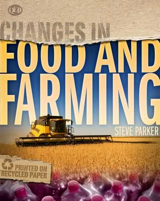 Changes in Food and Farming
