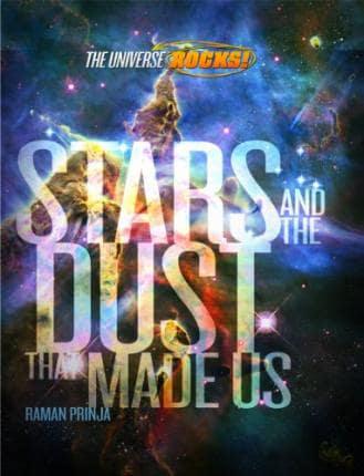 Stars and the Dust That Made Us