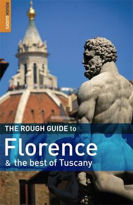 The Rough Guide to Florence and the Best of Tuscany