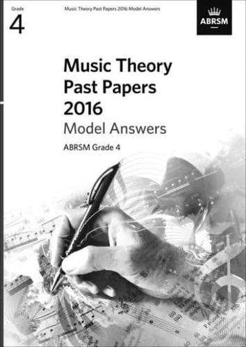 Music Theory Past Papers 2016 Model Answers, ABRSM Grade 4