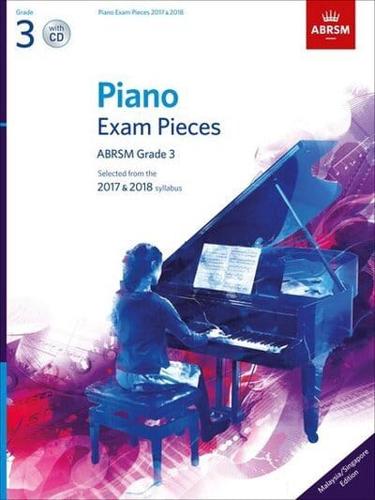 Piano Exam Pieces 2017 & 2018, Grade 3, With CD, Malaysia/Singapore Edition