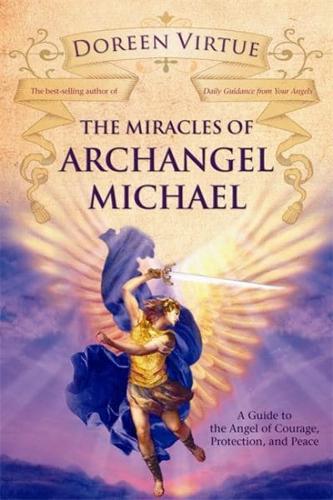 The Miracles of Archangel Michael