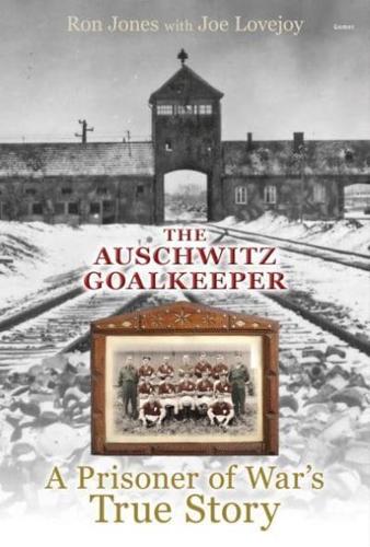 The Auschwitz Goalkeeper