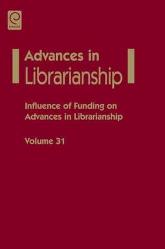 Influence of Funding on Advances in Librarianship