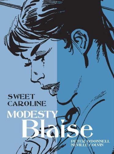 Modesty Blaise. Sweet Caroline