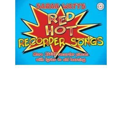 RED HOT RECORDER SONGS