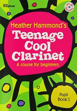 TEENAGE COOL CLARINET BOOK 1 STUDENT