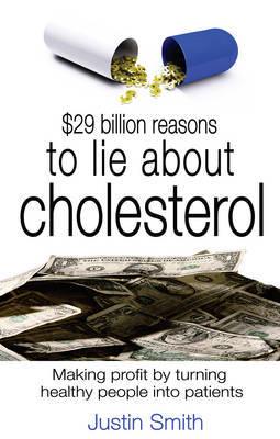$29 Billion Reasons to Lie About Cholesterol