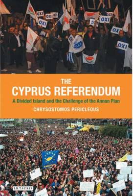 The Cyprus Referendum: A Divided Island and the Challenge of the Annan Plan