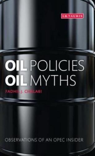 Oil Policies, Oil Myths