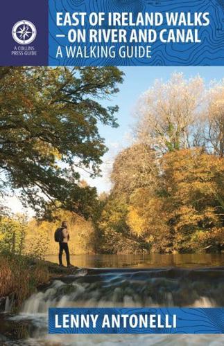 East of Ireland Walks - On River and Canal