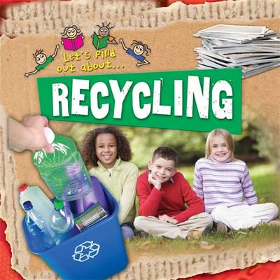 Let's Find Out About-- Recycling
