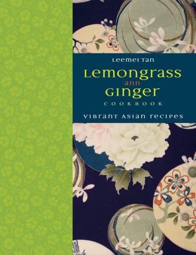 Lemongrass and Ginger Cookbook