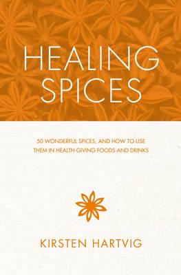 The Healing Spices Cookbook