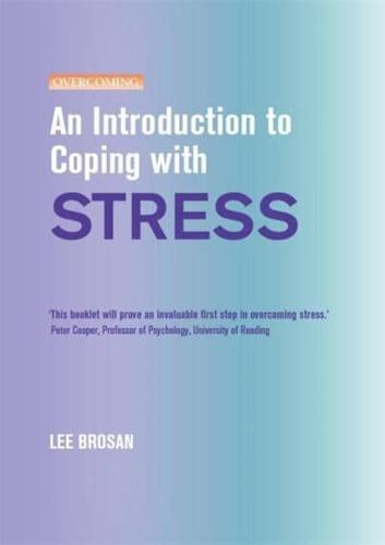 An Introduction to Coping With Stress