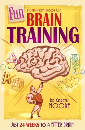 The Mammoth Book of Fun Brain-Training