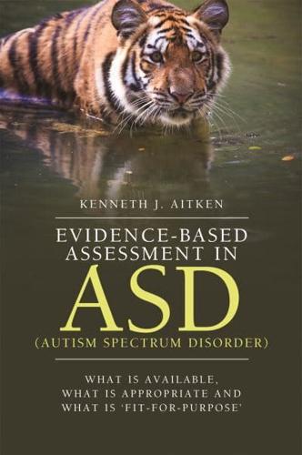 Evidence-Based Assessment in ASD (Autism Spectrum Disorder)