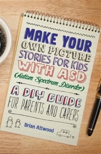 Make Your Own Picture Stories for Kids With ASD (Autism Spectrum Disorder)