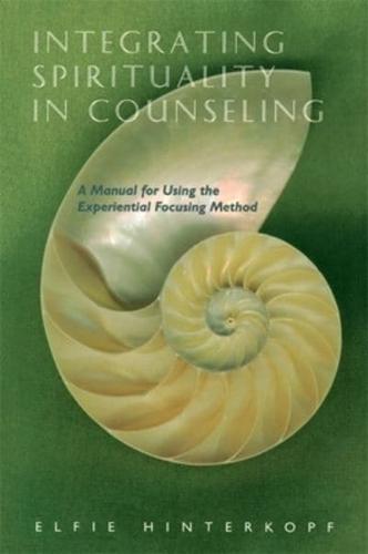 Integrating Spirituality in Counseling