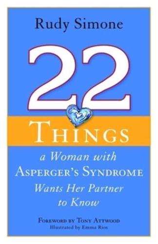 22 Things a Woman With Asperger's Syndrome Wants Her Partner to Know