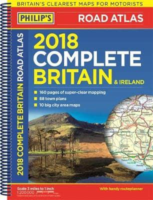 Philip's Complete Road Atlas Britain and Ireland 2018