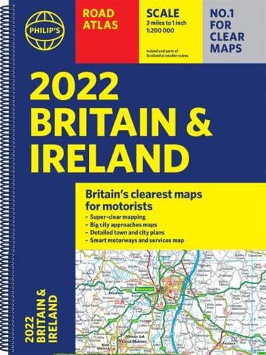 Philip's Road Atlas Britain and Ireland 2022