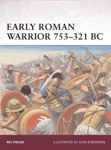 Early Roman Warrior, 753-321 BC