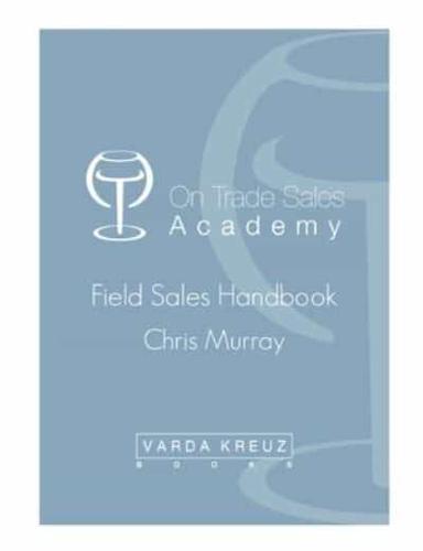 The Ultimate Field Sales Handbook for the Drinks Industry