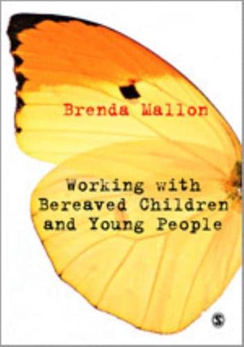 Working With Bereaved Children and Young People