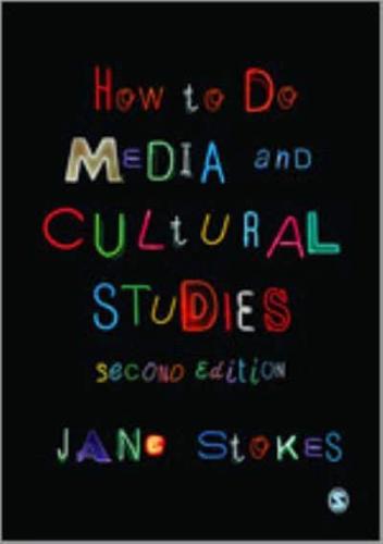 How to Do Media and Cultural Studies