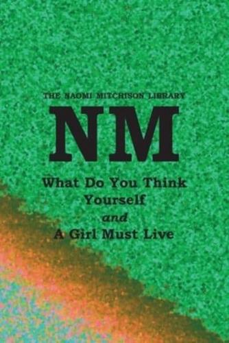 What Do You Think Yourself? With A Girl Must Live