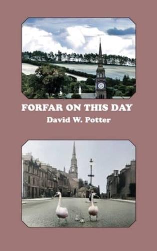 Forfar On This Day