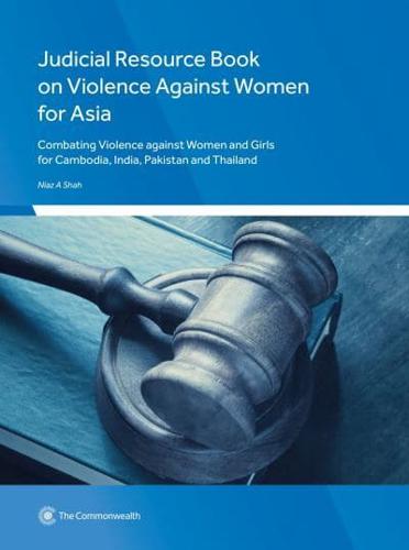Judicial Resource Book on Violence Against Women for Asia