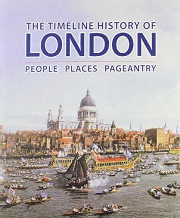 The Timeline History of London