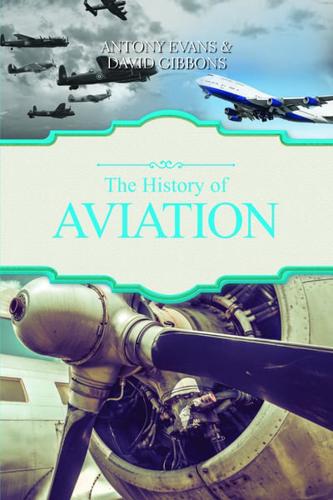 The History of Aviation