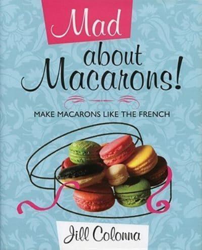 Mad About Macarons!