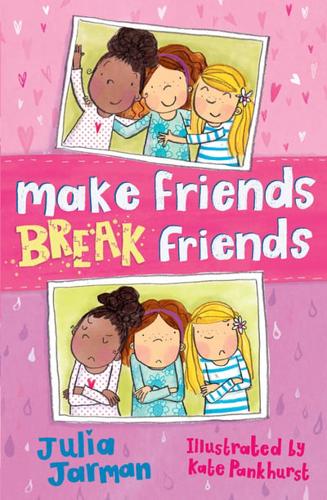 Make Friends, Break Friends