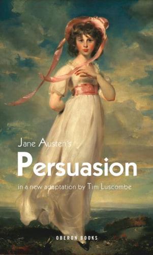 Jane Austen's Persuasion in a New Adaptation