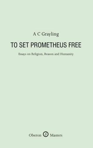 To Set Prometheus Free