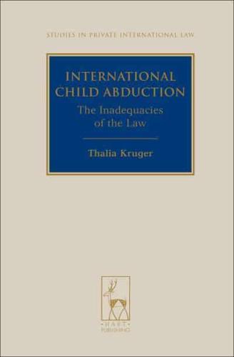 International Child Abduction: The Inadequacies of the Law