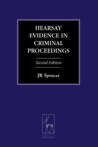 Hearsay Evidence in Criminal Proceedings