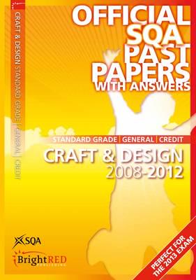 Standard Grade, General, Credit, Craft & Design 2008-2012