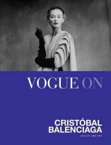 Vogue on Cristóbal Balenciaga