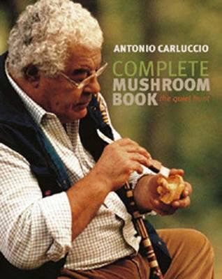 Complete Mushroom Book