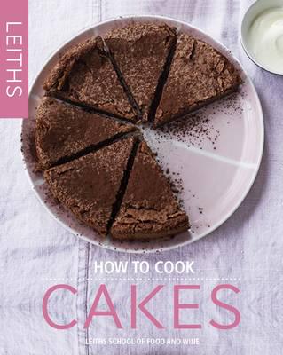 Leiths How to Cook Cakes