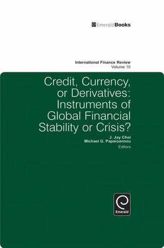 Credit, Currency, or Derivatives