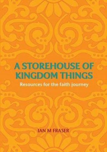 A Storehouse of Kingdom Things
