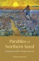 Parables of northern seed