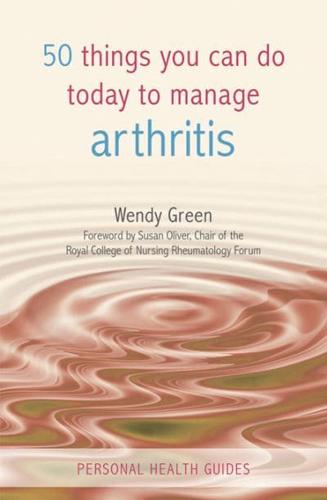50 Things You Can Do Today to Manage Arthritis