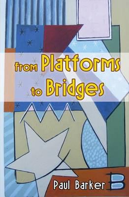 From Platforms to Bridges